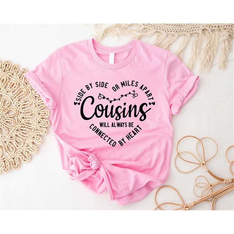 MR-3052023195620-cousins-shirt-side-by-side-or-miles-apart-cousins-will-always-image-1.jpg