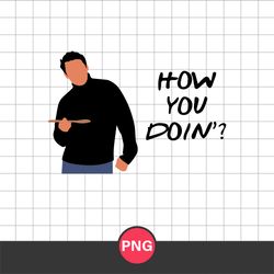 How You Doin Png, Friends Png, Best Friends Png, Buddy Png, BFF Png, Friendship Png, F30052349