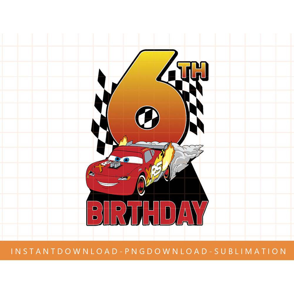 Disney Pixar Cars Lightning McQueen 6th Birthday Peel Out png, sublimate, digital print.jpg