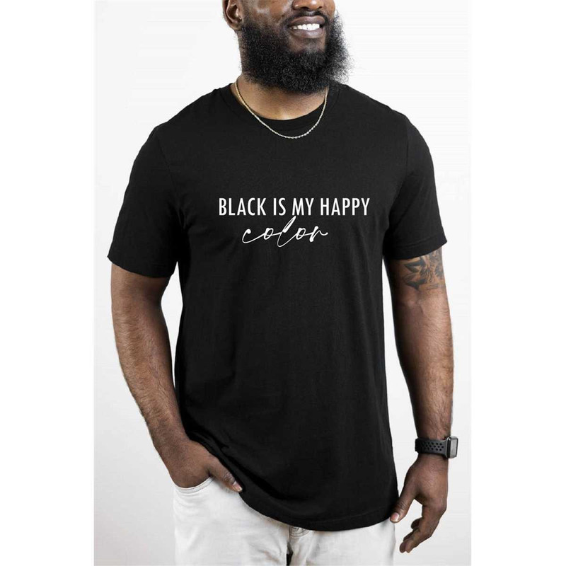 MR-31520238339-black-is-my-happy-color-shirt-all-black-everything-tshirt-image-1.jpg