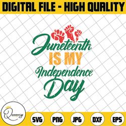 juneteenth is my independence day not july fourth png file for sublimation designs downloads