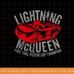 disney pixar cars lightning mcqueen five time champion png, sublimate, digital print