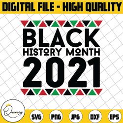 black history month 2021 svg / black history is world history svg / i am black history svg / my history is strong svg /