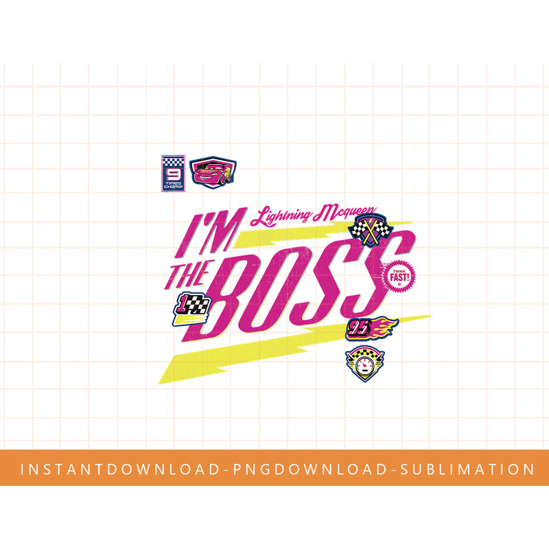 Disney Pixar Cars McQueen I m A Boss Graphic T-Shirt png, sublimate, digital print.jpg