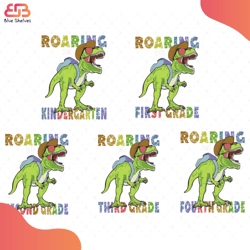 roaring kindergarten to fourth grade bundle svg, animal svg, roaring svg, dinosaur sv