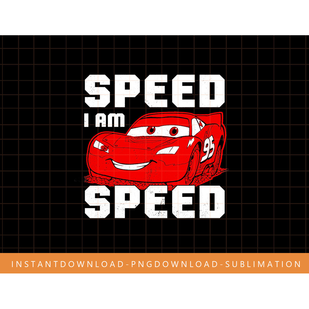 Disney Pixar Cars McQueen SPEED I Am SPEED Graphic T-Shirt png, sublimate, digital print.jpg