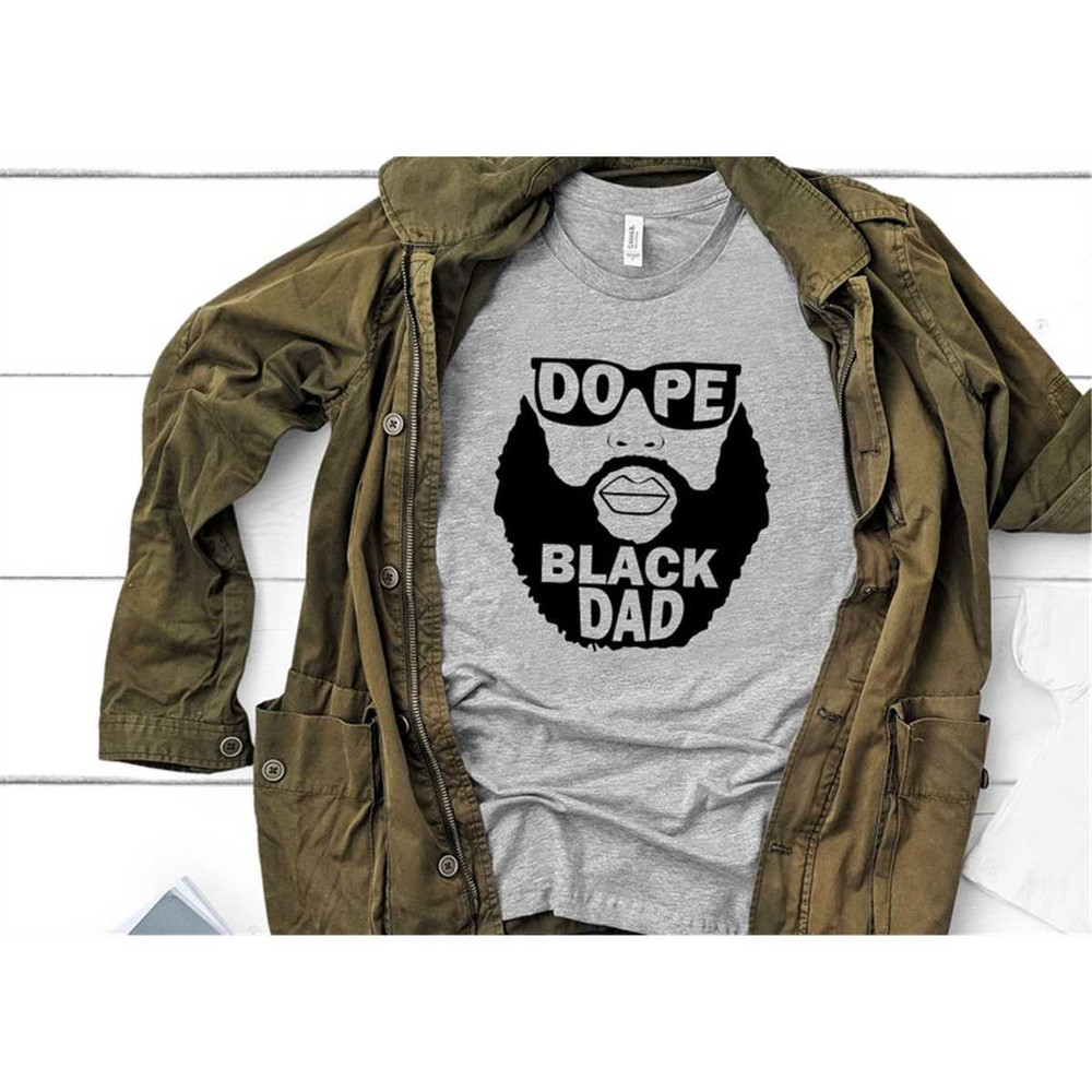 MR-315202391751-dope-black-dad-shirt-black-dad-shirt-african-american-shirt-image-1.jpg