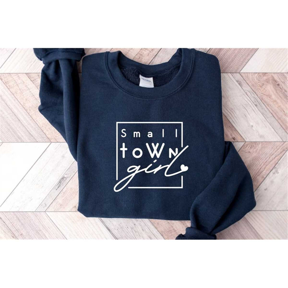 MR-315202395814-small-town-girl-sweatshirt-crewneck-sweatshirt-town-girl-image-1.jpg