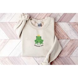 frog choose me sweatshirt, youth crewneck sweatshirt, frog pullover, funny unisex sweater, gift for her