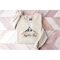 apres ski sweatshirt, youth crewneck sweatshirt, winter pullover, ski lover unisex sweater, gift for her