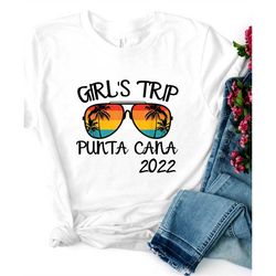 girl's trip 2022 punta cana, trip shirt, girls trip shirts, girl's vacation shirt ,best friends punta cana weekend shirt