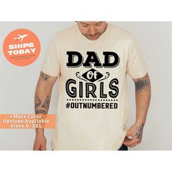 dad of girls shirt for fathers day gift, dad of girls tshirt for dad, funny fathers day gift for girl dad, funny girl da