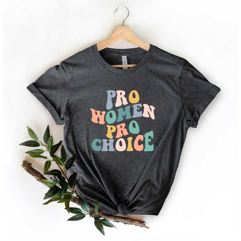 MR-3152023113857-roe-v-wade-shirt-pro-choice-t-shirt-my-body-my-choice-shirt-image-1.jpg