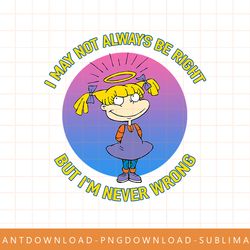 Mademark x Rugrats - Angelica - Never Wrong png, sublimate, digital print