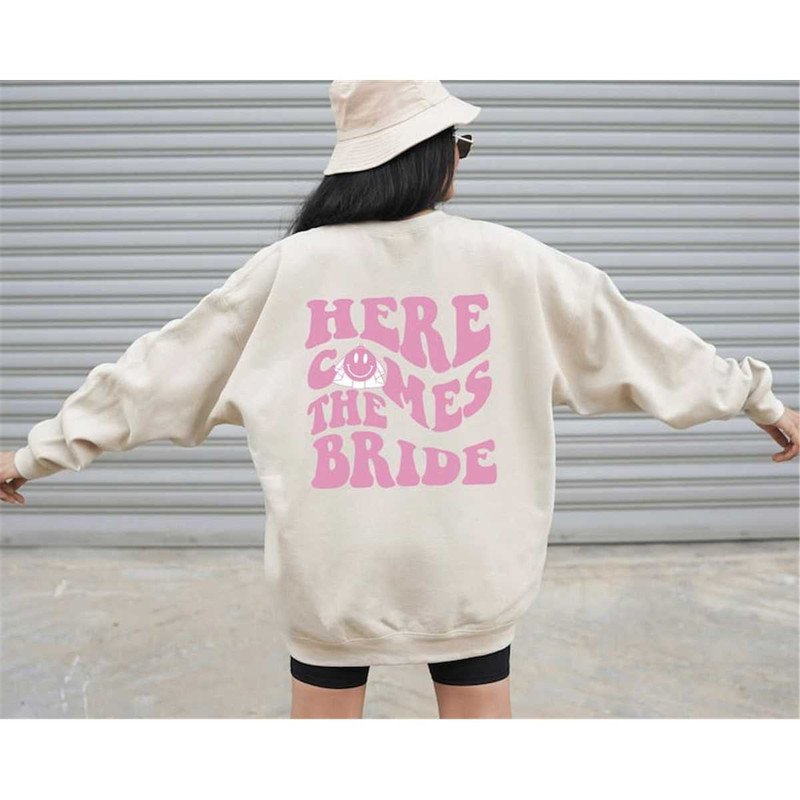 MR-3152023114224-here-comes-the-bride-sweatshirt-y2k-bride-retro-bride-shirt-image-1.jpg