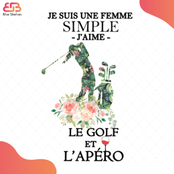 Je Suis Une Femme Simple Svg, Sport Svg, Le Goft Et Lapero Svg, French Svg, Hockey Sv