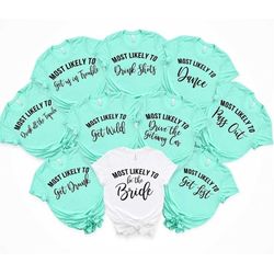 funny bachelorette bride party shirts, bachelorette party shirts, bridesmaid group t-shirt, wedding party shirts, team b