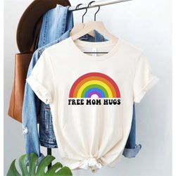 free mom hugs shirt, pride month tshirt, lgbtq mom t-shirt, rainbow pride tee, gay rights gift, lgbtq shirt