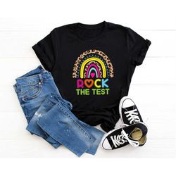 rock the test shirt,testing shirt,teacher shirts,state testing shirt,teacher team shirts,test day shirt,testing coordina
