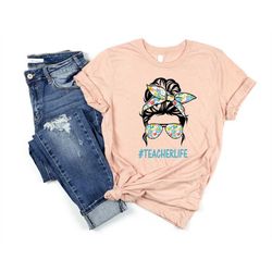 teacher life shirt,teachers outfit,teacher gift shirt,teacher life t-shirt,cute women teacher tee, teacher life tee,teac
