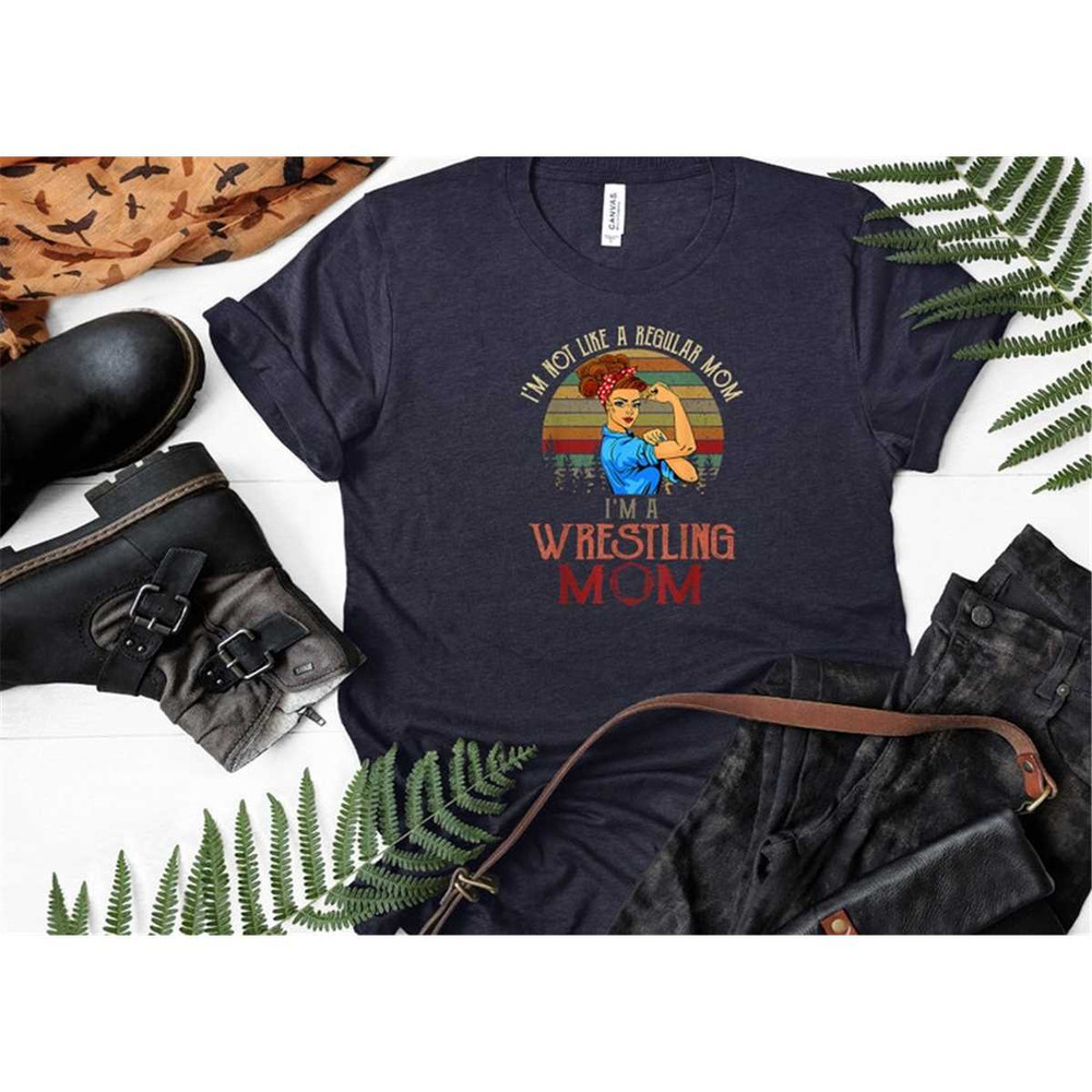 MR-3152023111236-im-not-like-a-regular-mom-im-a-wrestling-mom-shirt-image-1.jpg