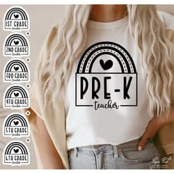 pre-k teacher svg, 1st 2nd 3rd 4th 5th 6th grade teacher svg, teaching svg svg, school teacher shirt svg, teacher gift p