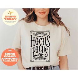 hocus pocus shirt, sanderson sisters shirt, halloween shirt, disney halloween shirt, it's just a bunch of hocus pocus ha