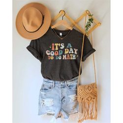 it's a good day to do math, funny math shirt, math teacher gift, math lover gift, math lover tee, gift for math lover, c