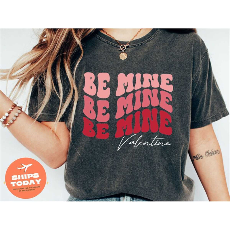 MR-315202312030-be-mine-valentine-shirt-be-mine-shirt-valentines-day-image-1.jpg