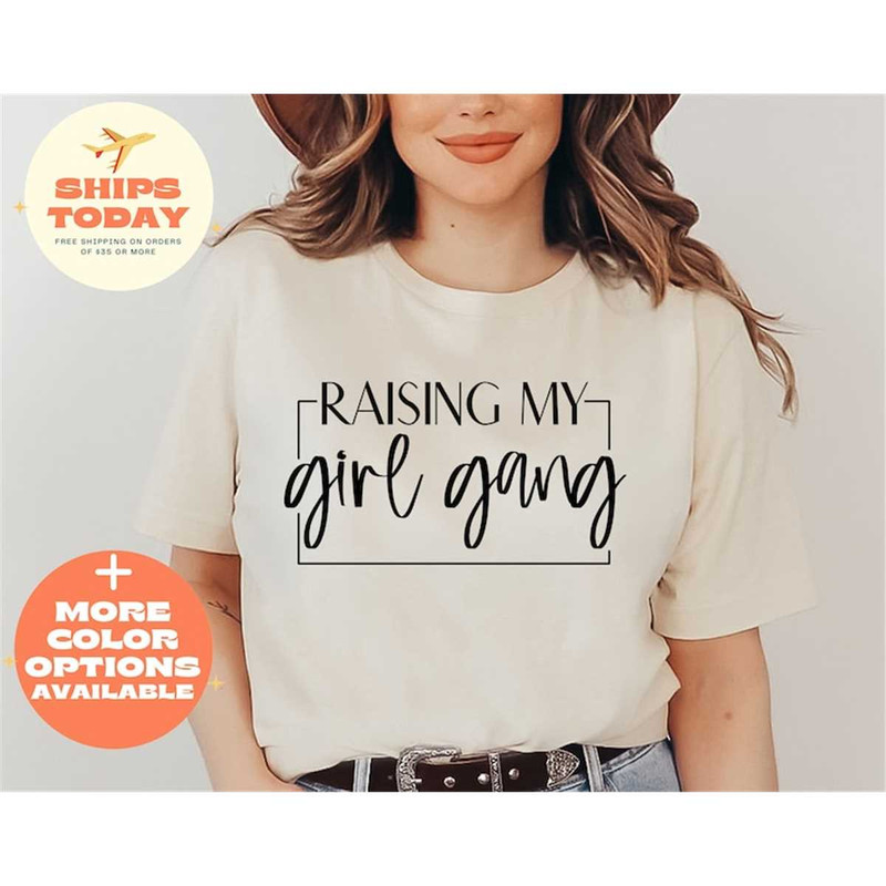 MR-31520231245-raising-my-girl-gang-shirt-mom-shirt-mama-shirt-girl-gang-image-1.jpg