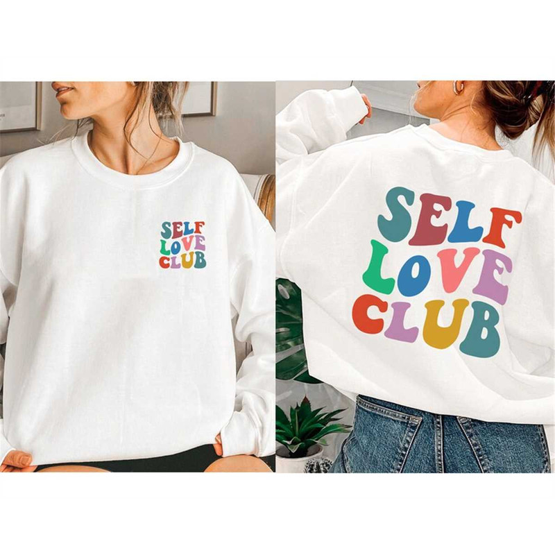 MR-3152023131728-self-love-club-shirt-self-care-shirt-positive-affirmation-image-1.jpg