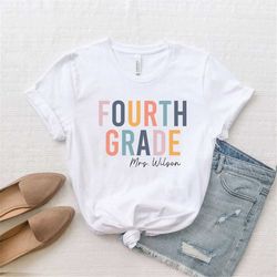 personalized fourth grade teacher shirt, custom name shirt, 4th grade teacher shirt, back to school, first day of school