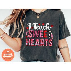 i teach sweet hearts shirt, teacher valentine heart shirt, teacher valentine's day, valentines day shirt for teachers, t