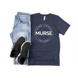 mens funny murse the man the myth the legend t-shirt male nurse shirt rn lpn cna t-shirt, nurse shirt, nurse gift for me