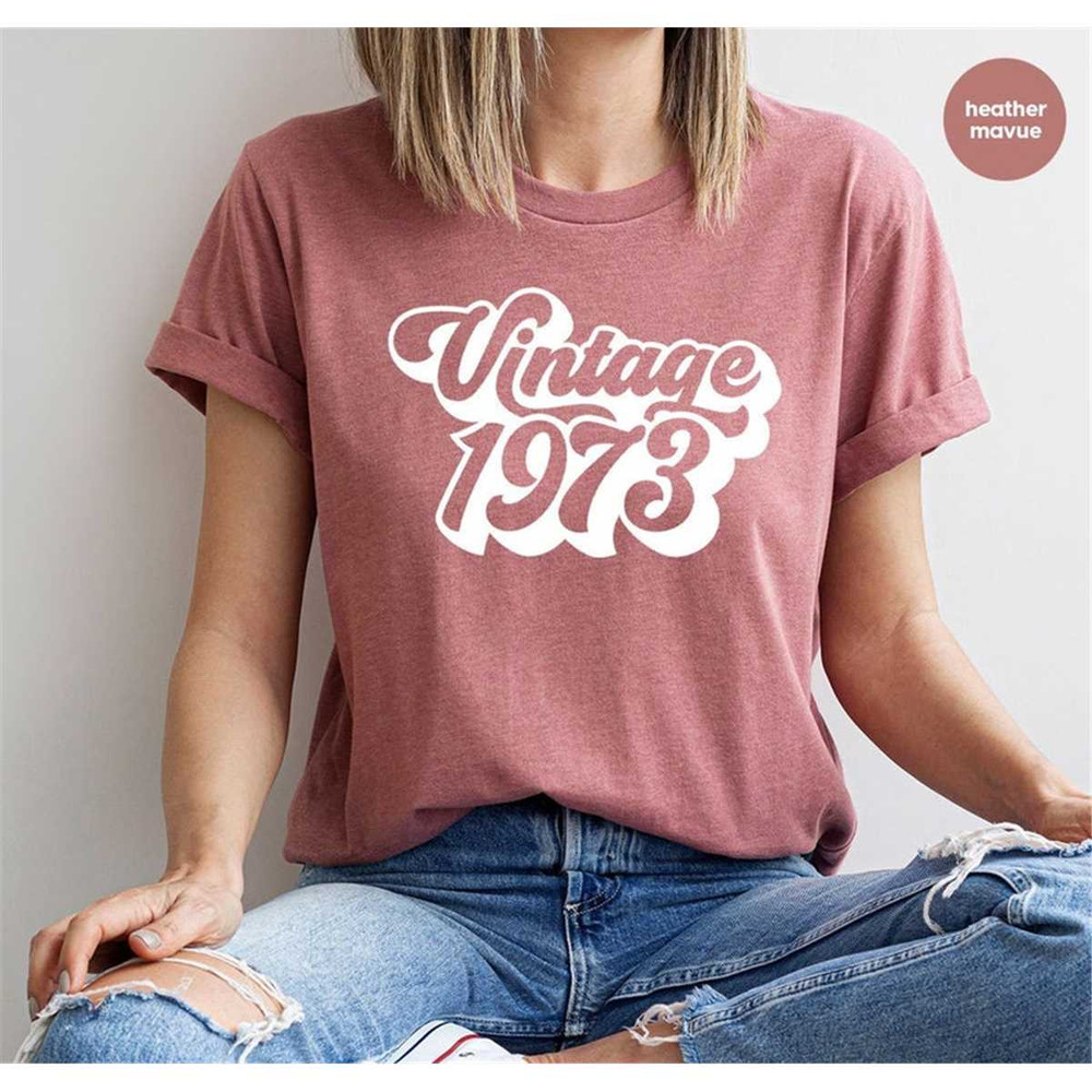 MR-3152023131942-vintage-1973-shirt-custom-birthday-t-shirts-personalized-image-1.jpg