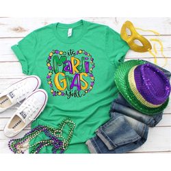 it's mardi gras yall shirt  mardi gras festival sweatshirt  mardi gras hoodie  mardi grass festival t-shirt  new orleans