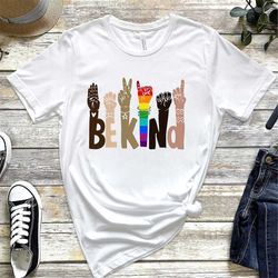 be kind sign language shirt | be kind shirt | teacher shirt | anti-racism shirt | kindness shirt | teachers interpreter