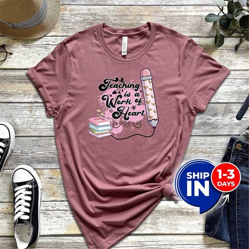 MR-3152023141839-work-of-heart-t-shirt-inspirational-tshirt-back-to-school-image-1.jpg