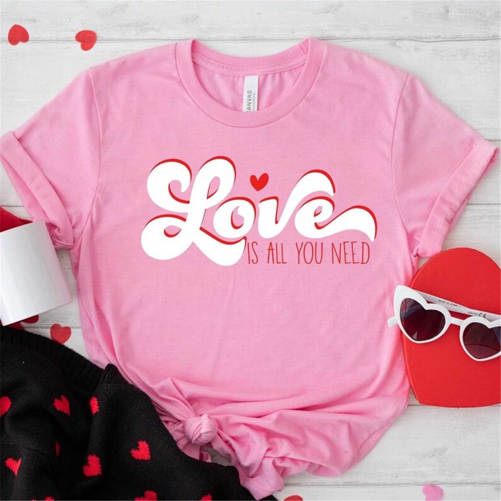 MR-3152023142626-valentines-love-is-all-you-need-t-shirt-valentines-design-image-1.jpg