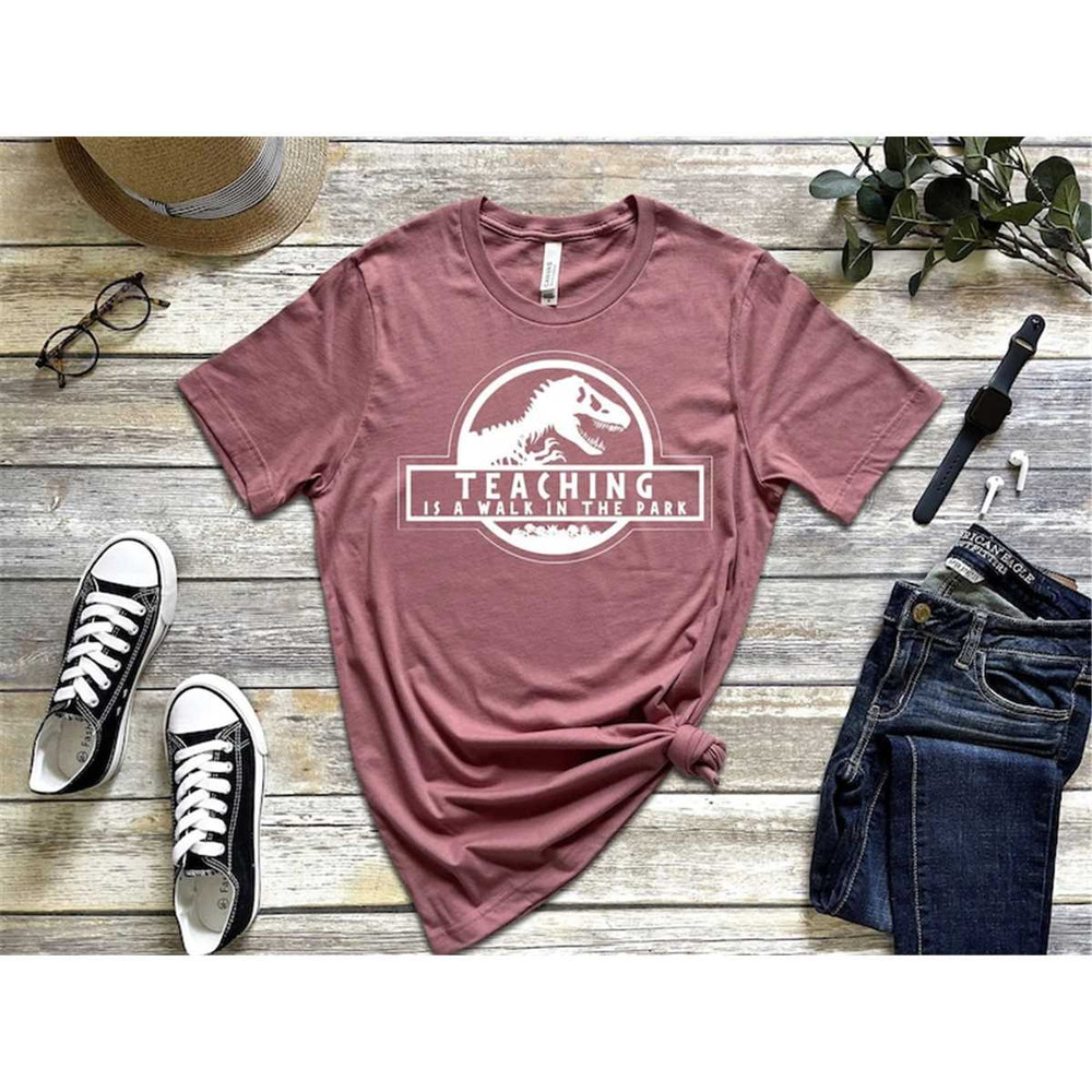 MR-3152023143338-teaching-is-a-walk-in-the-park-shirt-jurassic-style-t-shirt-image-1.jpg