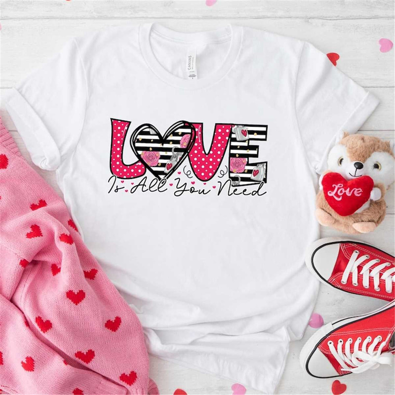 MR-3152023143631-love-is-all-you-need-valentines-shirt-funnny-valentines-image-1.jpg