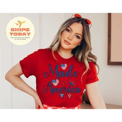made in america shirt, 4th of july shirt, made in america shirt, independence day shirt, patriotic shirt, cute 4th of ju