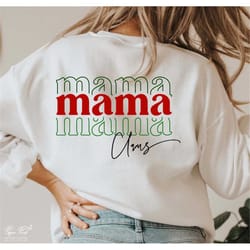 mama claus svg, mom christmas svg, christmas svg, christmas mama shirt svg, coffee mug svg, gift for mom svg, png dxf cu