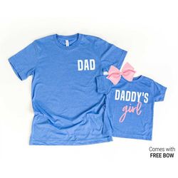 Fathers Day Gift from Daughter, Father Daughter Matching Shirts, Dad and Baby, Daddys Girl Dad Shirt, Father Day Gift