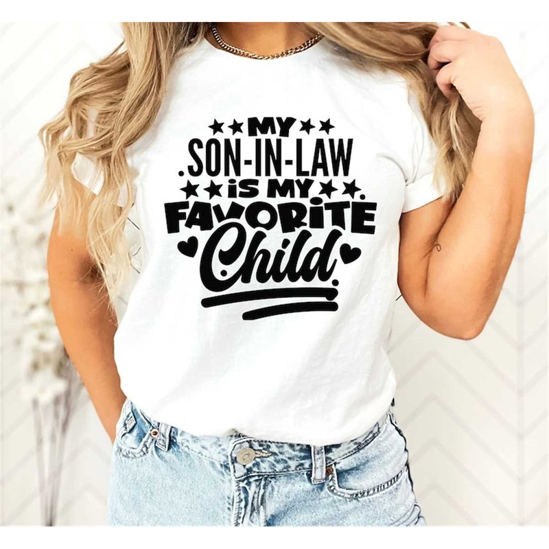 MR-315202315835-my-son-in-law-is-my-favorite-child-shirtfunny-son-shirtgift-image-1.jpg