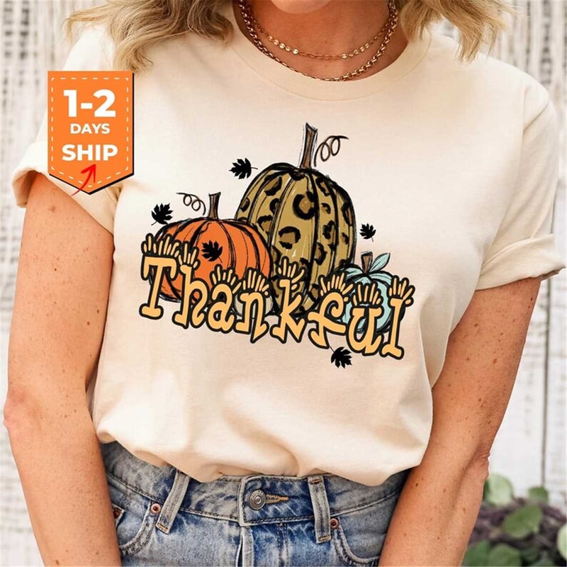 MR-315202315148-thankful-pumpkin-shirt-pumpkin-shirt-thanksgiving-shirt-image-1.jpg