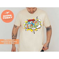 super dad shirt, super dad,marvel shirt,dc shirt,comics fan shirt,fathers day gift,superhero dad shirt,fathers day,super