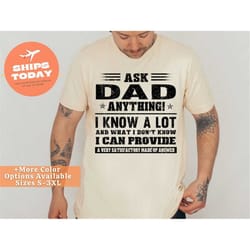 funny dad shirt, fathers day shirt, funny fathers day gift, best dad t-shirt, gift for dad, dad gift, ask dad anything i