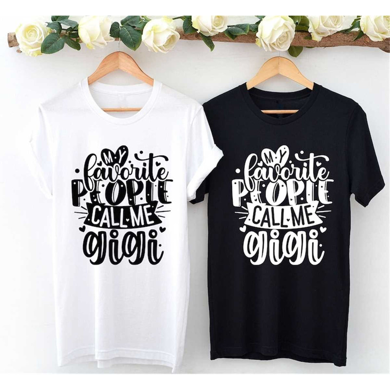 MR-3152023152930-my-favorite-people-call-me-gigi-shirtcute-shirt-for-image-1.jpg