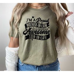 i'm a proud mother-in-law shirt,wedding shirt,gift for mother-in-law,matching shirt,funny shirt,women's shirt,mother-in-